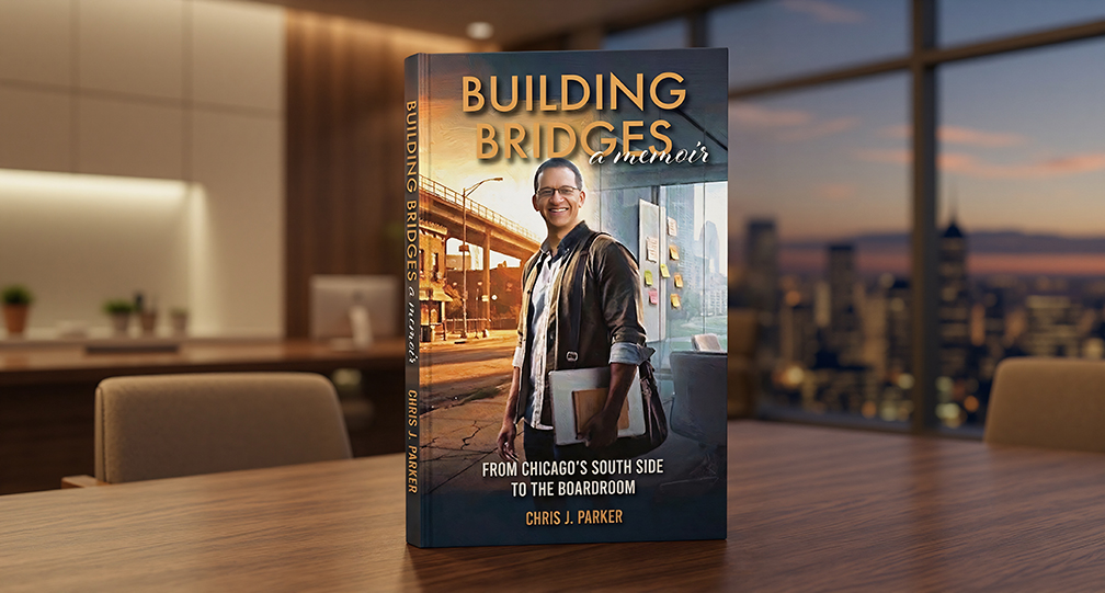 Chicago Author Chris J. Parker Releases Building Bridges: A Memoir in Honor of Black History Month